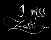 I miss Zashi..."