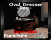 Oval Dresser - Req