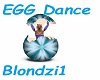 EGG Dance ,jajko taniec