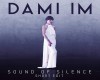 Dami Im - Sound Of Silen