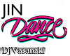 = DANCE JIN SLOW