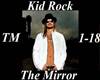 Kid Rock The Mirror