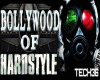 HARDSTYLE VS BOLLYWOOD