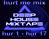 hurt me  mix