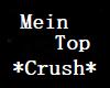 Mein Top *Crush*