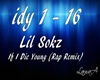 Lil Sokz-if i die young