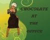 Chocolate Office