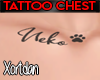 *LK* Tattoo (chest)