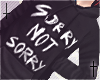   sorry not sorry /h