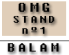 OMG Stand -1- *Reg*