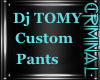 Dj T0MY custom pants