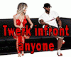 24 TwerkIt/Femme/Male