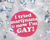 MARY JANE MADE ME GAY!