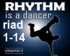 Rhytim is a dancer 