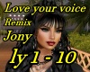 Jony-Love your voice