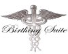 (sm)birthing suite sign