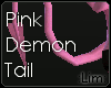 Pink Demon Tail :Lim: