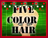 Five Color TomBoy Hair