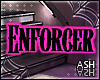 Enforcer Headsign