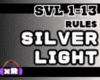 Silver Light - Rules