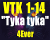 /Tyka Tyka- 4Ever/