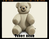*Teddy Bear