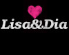 Lisa&Dia Custom