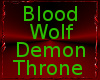 ~K~BloodWolf DemonThrone