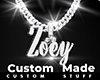 Custom Zoey Chain