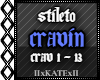 STILETO - CRAVIN