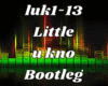 Little U Kno Remix