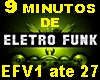 Funk Eletro de 9 Minutos