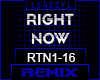 ♫RTN - RIGHT NOW MIX