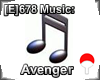[E]678 Music: Avenger