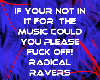 Radical Ravers Sign