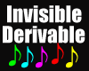 Invisible Derivable [F]