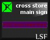 LSF x Store Main Sign