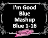 I'm Good Blue Mashup