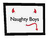 naughty boys