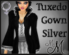 MM~ Silver Tuxedo Gown