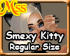 (MSS) Smexy Kitten Avi