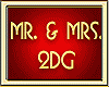 MR. & MRS. 2DG