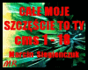 CAŁE MOJE SZCZĘŚCIE