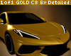 Gold C8 Limited - 5 only