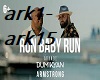 ARKADI&AMSTRONG-Run Baby