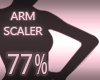 Arm Scaler 77%
