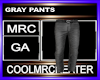 GRAY PANTS