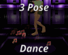 3 Pose Dance