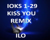 B.F KISS YOU REMIX   ILO