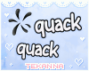 [T] Popping quack White